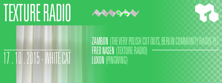 Texture Radio w/ Zambon at White Cat 